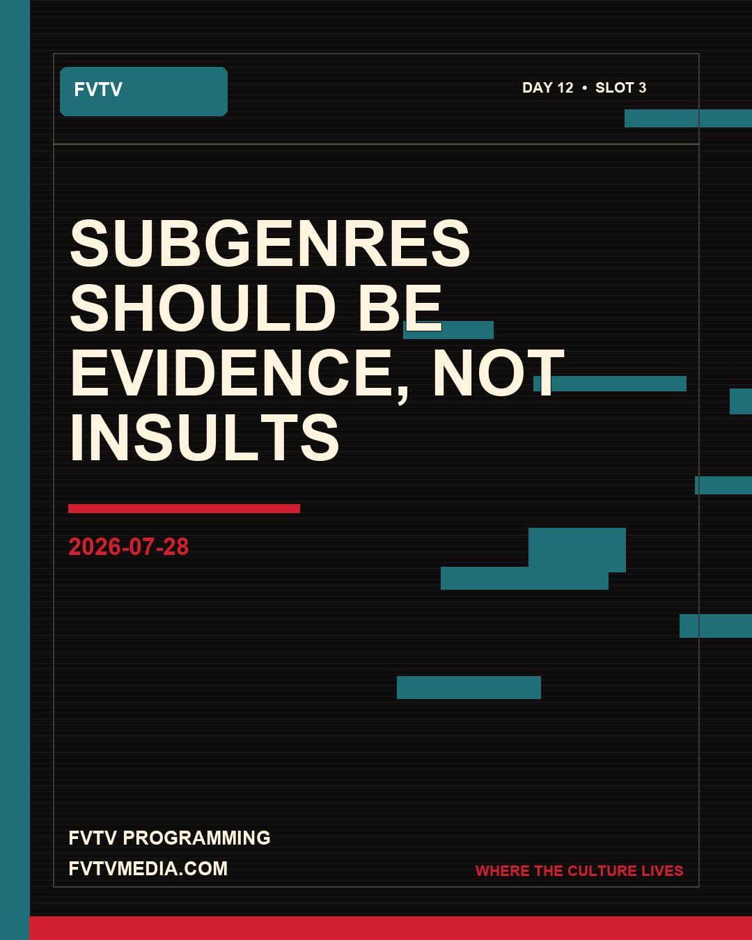 FVTV graphic: Subgenres should be evidence, not insults