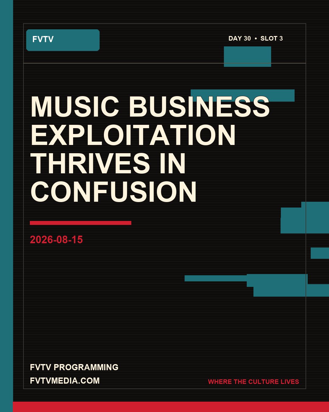 FVTV graphic: Music business exploitation thrives in confusion